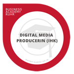 Zertifikat Digital-Media-Producerin Business Academy